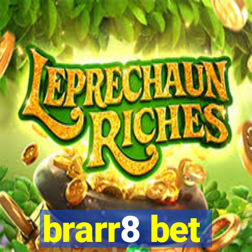 brarr8 bet